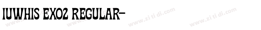 IUWHIS Exo2 Regular字体转换
